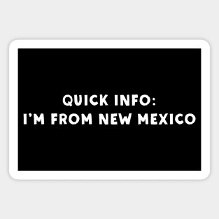 New Mexico Cool & Funny Magnet